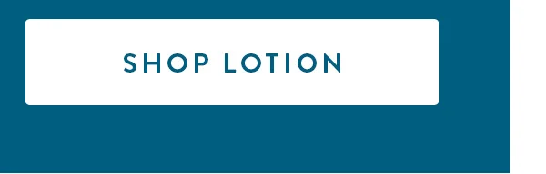 SHOP LOTION