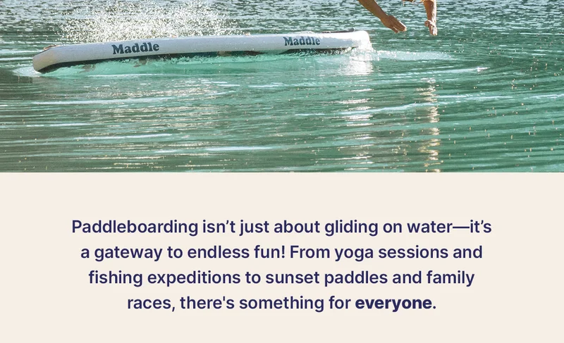 Paddleboarding isn’t just about gliding on water—it’s a gateway to endless fun! From yoga sessions and fishing expeditions to sunset paddles and family races, there's something for everyone.