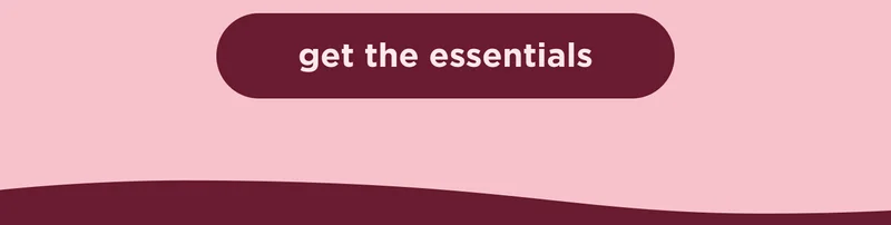 get the essentials