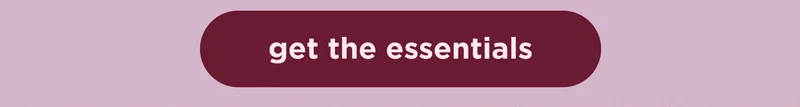 get the essentials