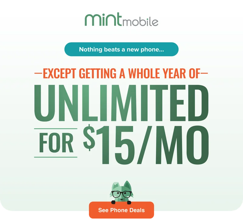 Nothing beats a new phone...Except getting a whole year of Unlimited for $15/mo