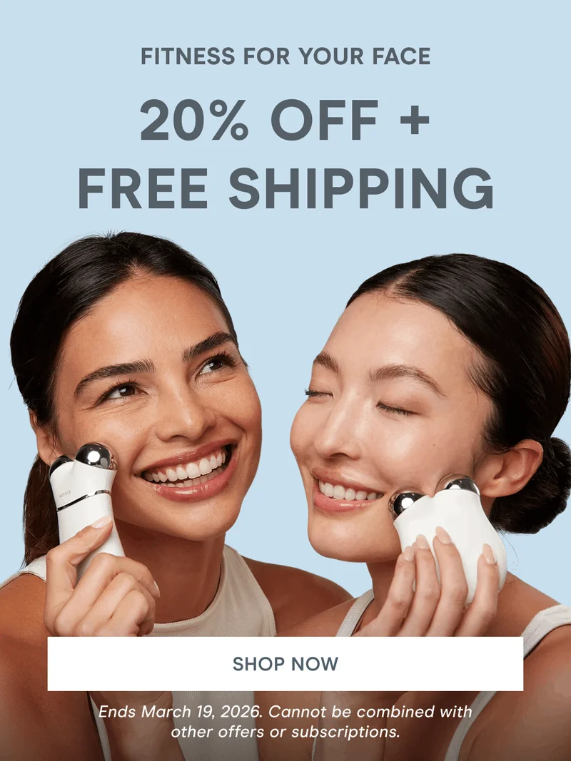 Fitness for Your Face: 20% off + Free Shipping. Click here to shop now! *Ends March 19, 2026. Cannot be combined with other offers or subscriptions.