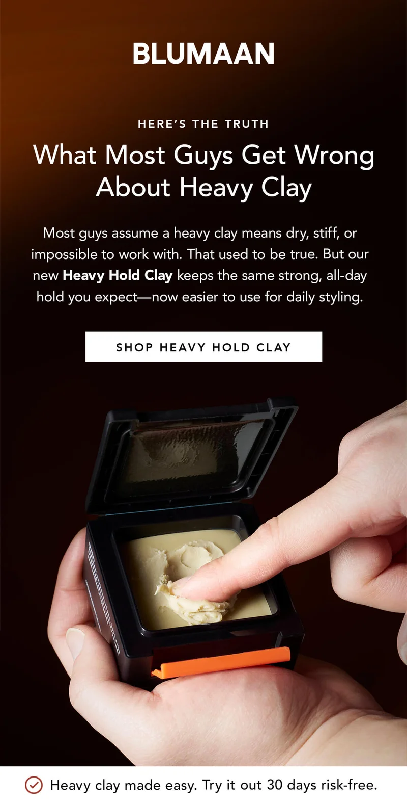 Here's the Truth: What Most Guys Get Wrong About Heavy Clay
