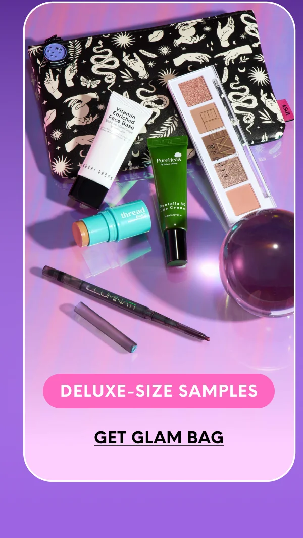DELUXE-SIZE SAMPLES - GET GLAM BAG