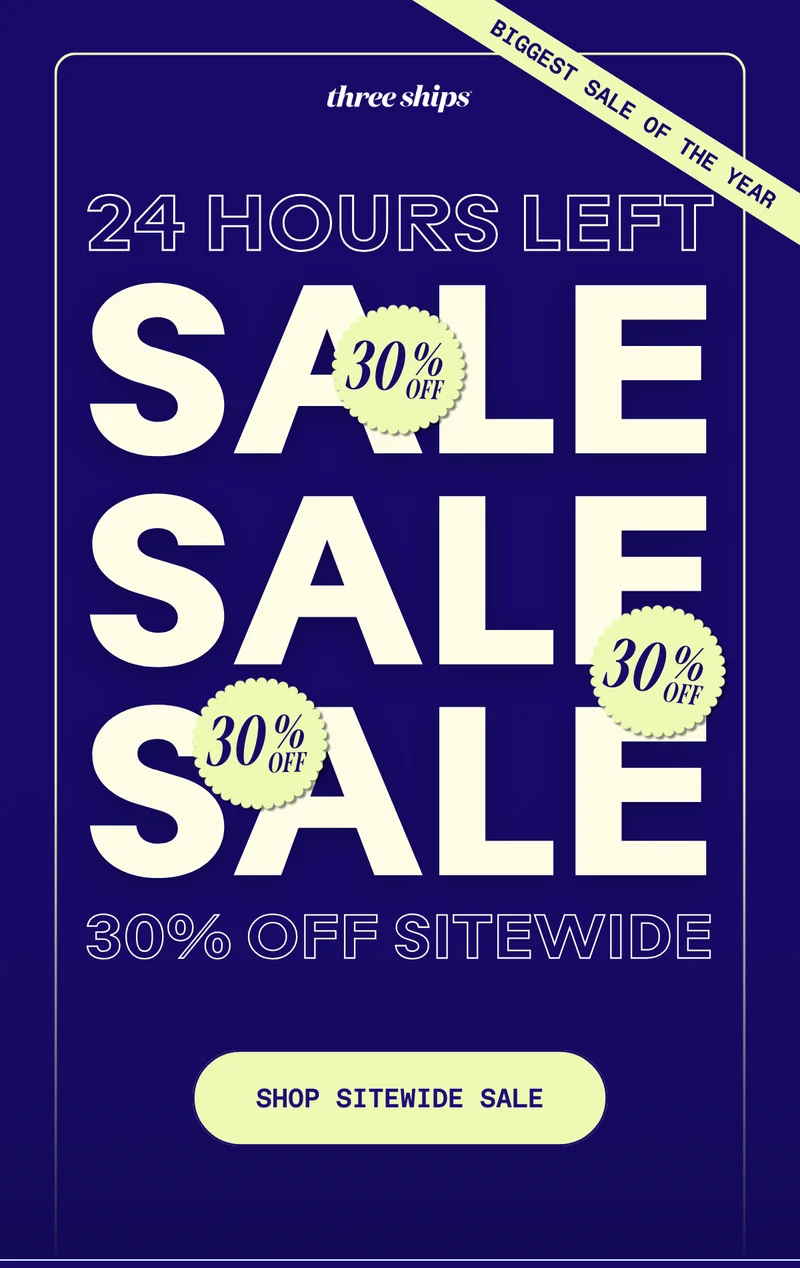 24 Hours Left. 30% Off Sitewide. Shop sitewide sale.