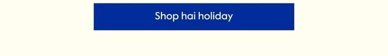 Shop hai holiday