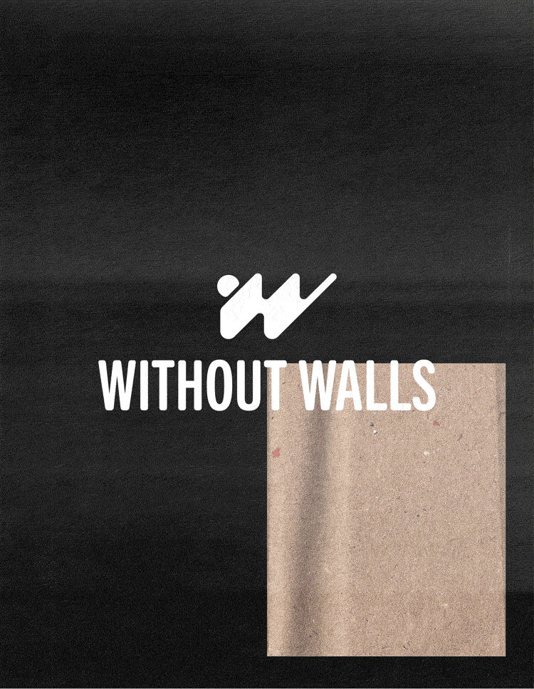 Without Walls