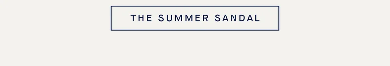 THE SUMMER SANDAL