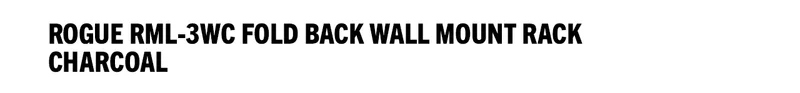 Rogue RML-3WC Fold Back Wall Mount Rack - Charcoal