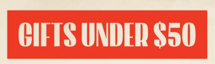 Gifts Under $50