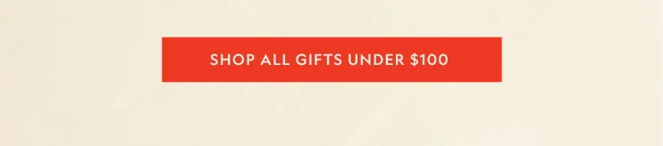 Gifts Under $100