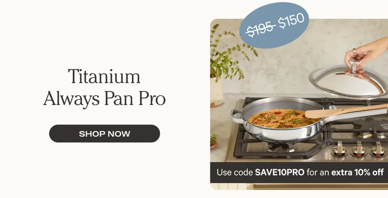 Titanium Always Pan Pro