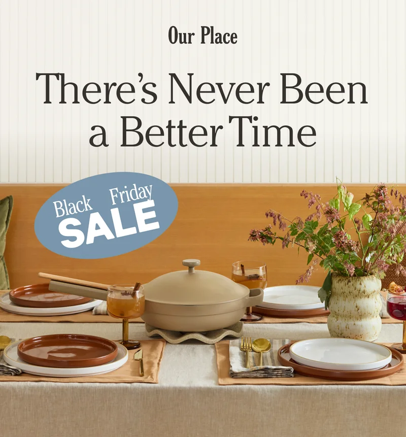 Our Place - There's Never Been a Better Time