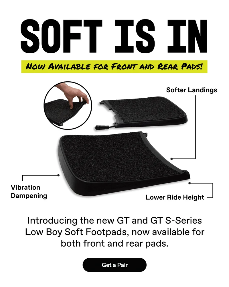 Lowboy Footpads now SOFT