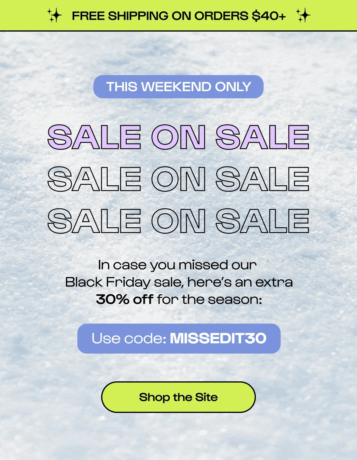30% off with code MISSEDIT30