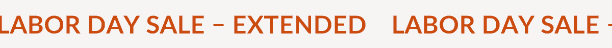 LABOR DAY SALE–EXTENDED