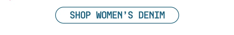 SHOP WOMEN'S DENIM