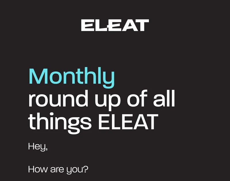 Monthly round up of all things ELEAT