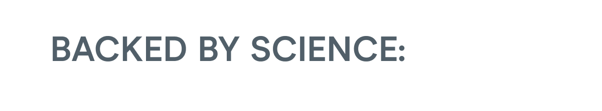 Backed by Science: