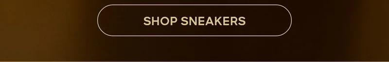 SHOP SNEAKERS