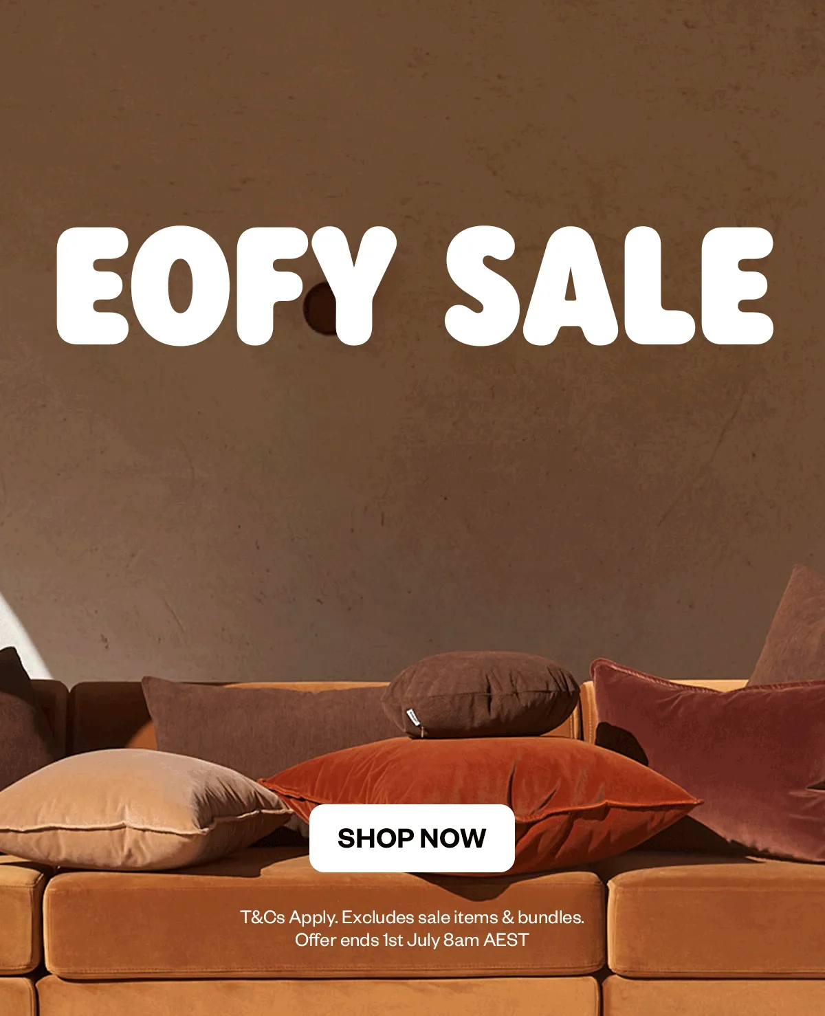 EOFY SALE UP TO 40% OFF STOREWIDE
