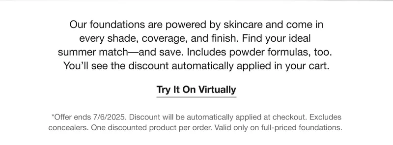 THIS WEEKEND ONLY. 25% off foundation.* Shop Foundation
