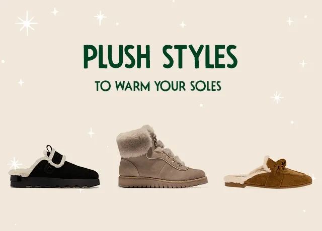 Plush styles to warm your soles: shearling and faux-shearling sandals, slippers and boots.