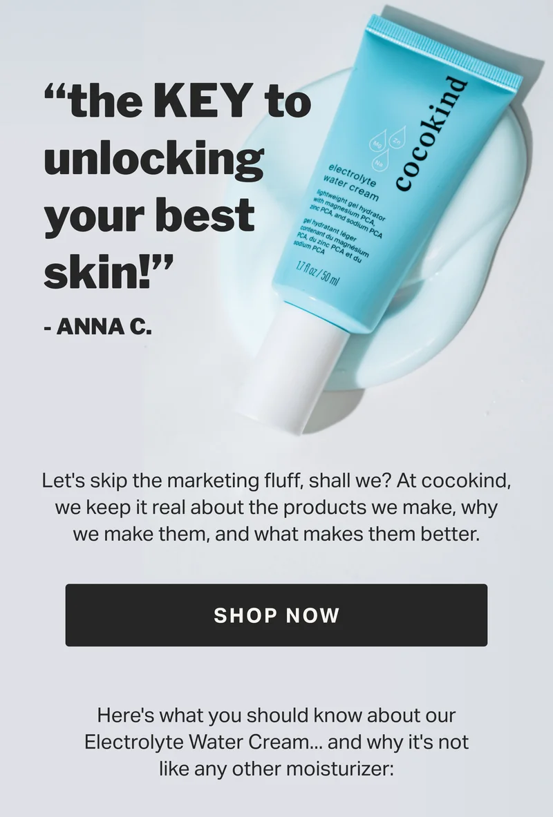 “the KEY to unlocking your best skin!” - ANNA C.