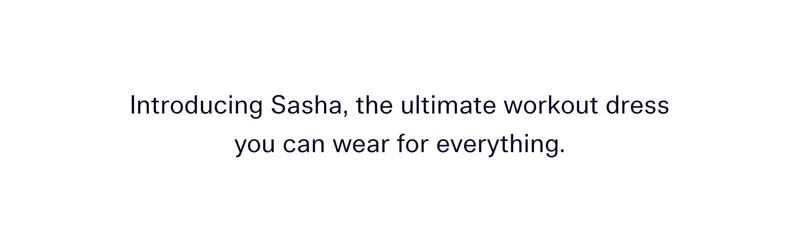 Introducing Sasha, the ultimate workout dress you can wear for everything.