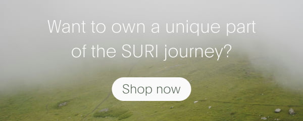 want to own a unique part of the suri journey? - shop now
