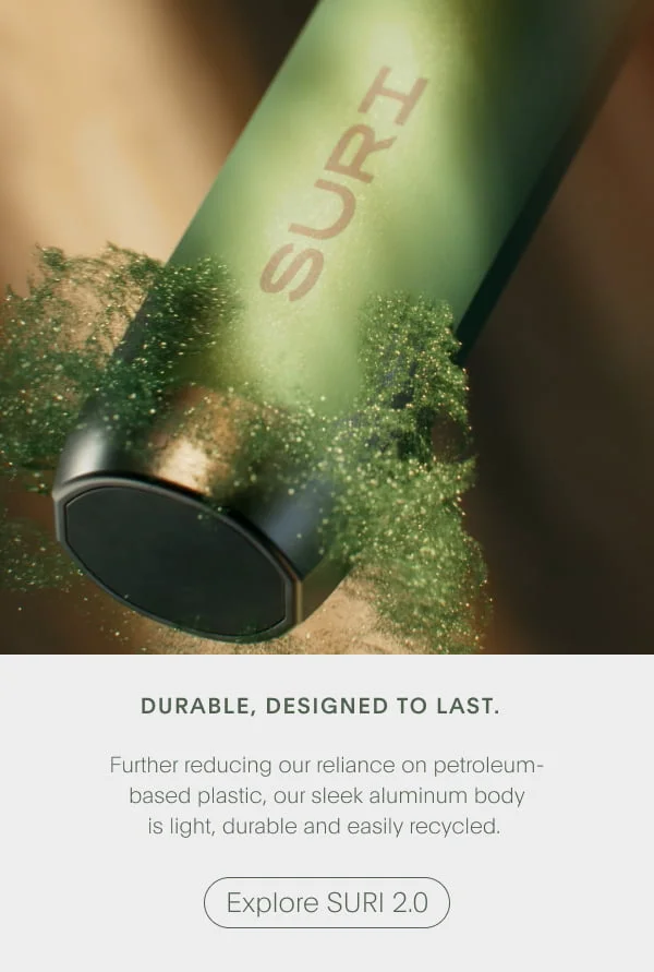 durable, designed to last - explore suri 2.0