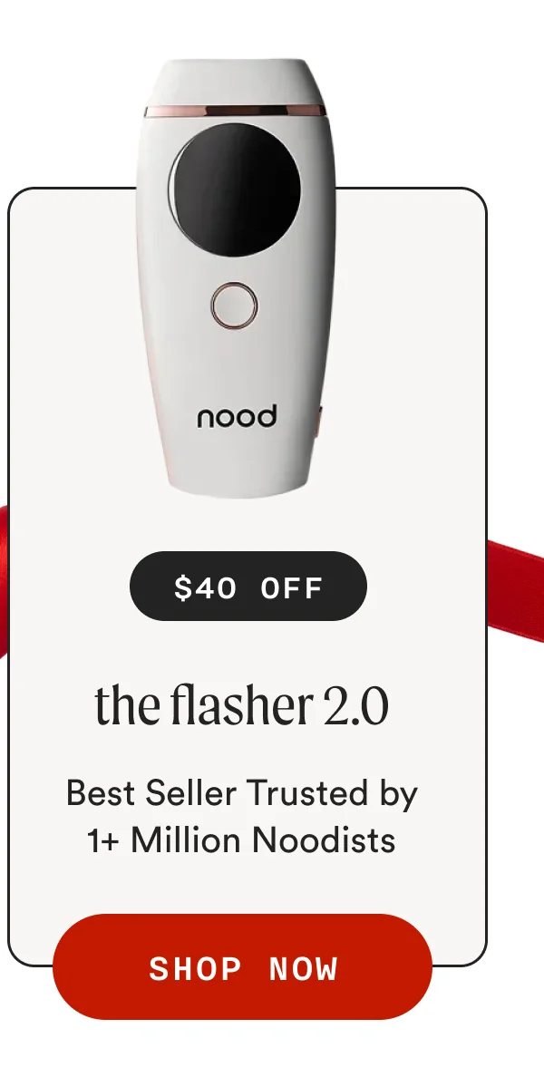 $40off - the flasher 2.0- Best Seller Trusted by 1+ Million Noodists - SHOP NOW