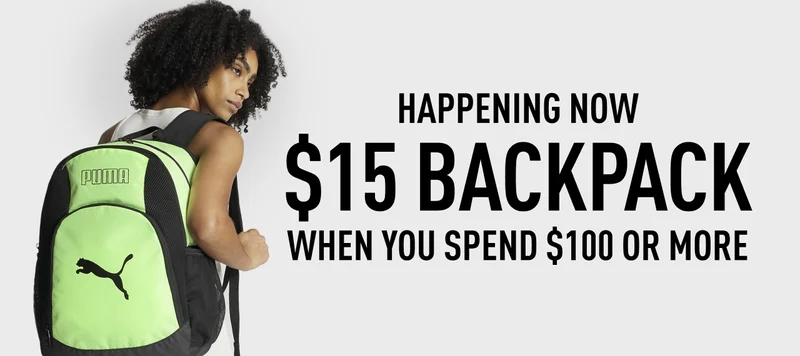 HAPPENING NOW | $15 BACKPACK | WHEN YOU SPEND $100 OR MORE