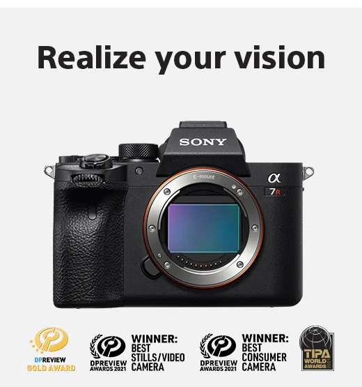 Realize your vision | ALPHA 7R IV Camera | DPREVIEW GOLD AWARD | DPREVIEW AWARDS 2021 WINNER: BEST STILLS/VIDEO CAMERA | DPREVIEW AWARDS 2021 WINNER: BEST CONSUMER CAMERA | TIPA WORLD AWARDS 2021