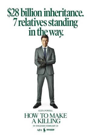 HOW TO MAKE A KILLING