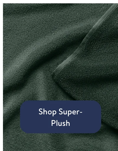 Shop super plush