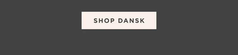 Shop Dansk