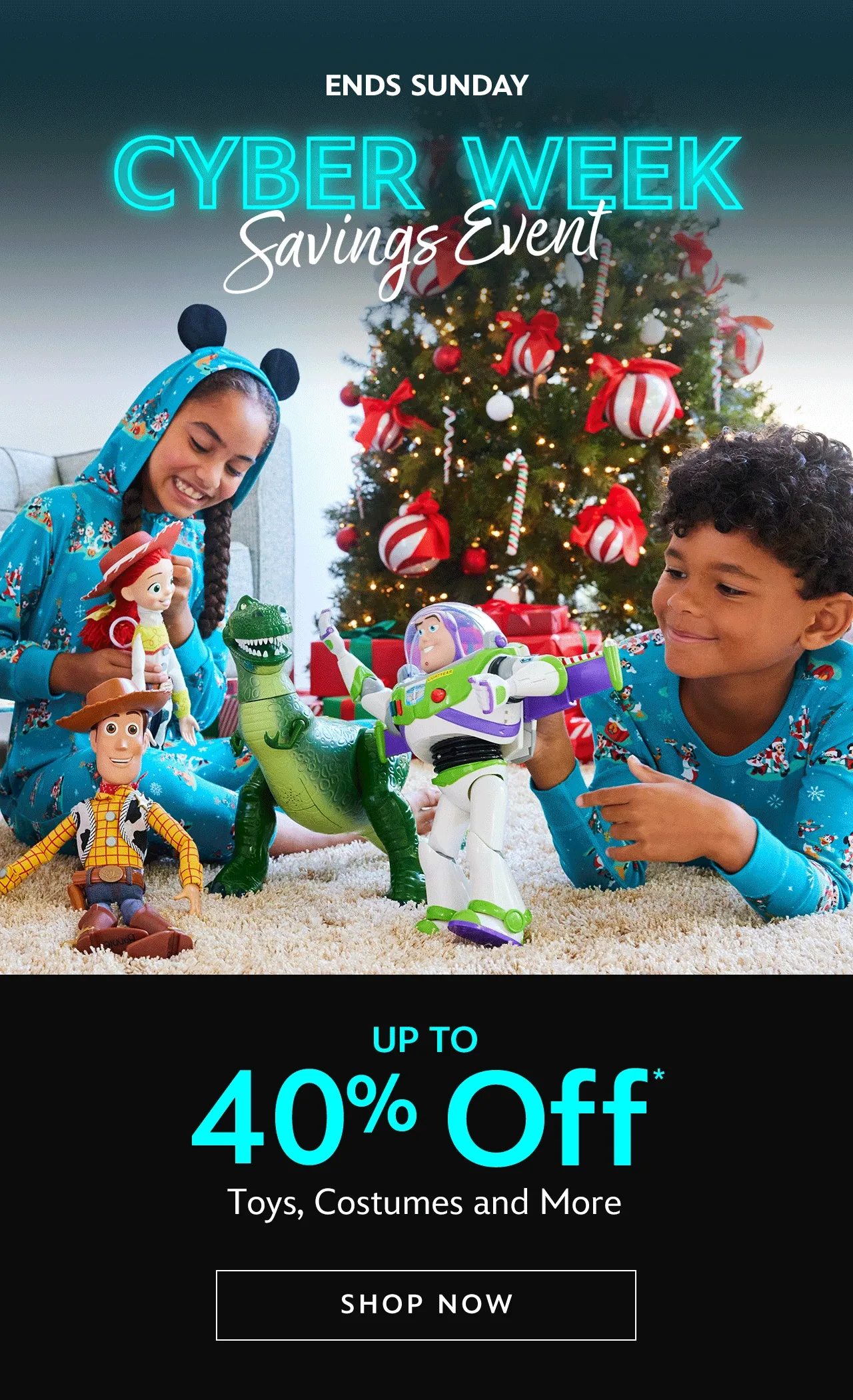 ENDS SUNDAY - Cyber Week Savings Event | Up to 40% Off Toys, Costumes and More | Shop Now