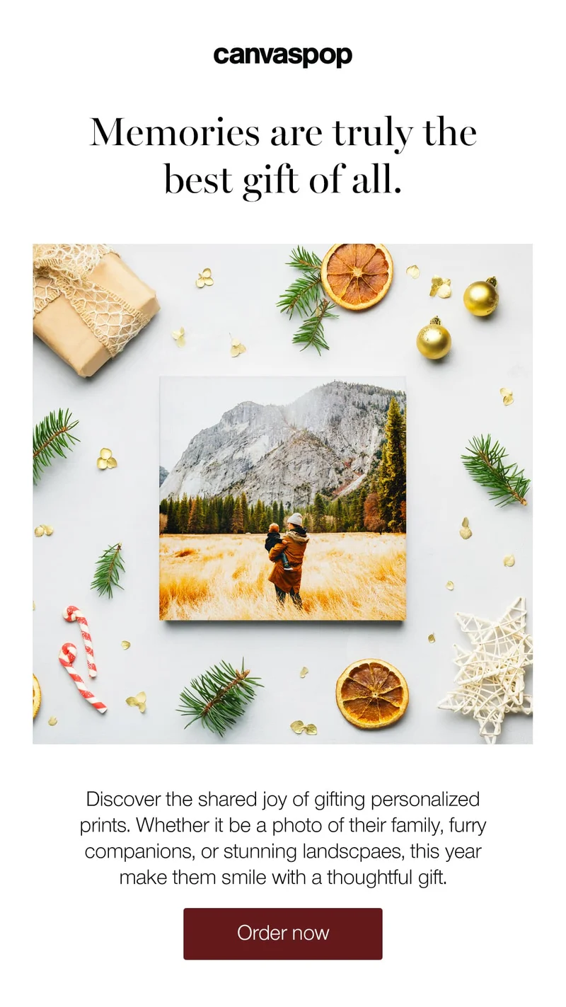 Memories are truly the best gift of all. Discover the shared joy of gifting personalized prints. Whether it be a photo of their family, furry companions, or stunning landscapes, this year make them smile with a thoughtful gift.