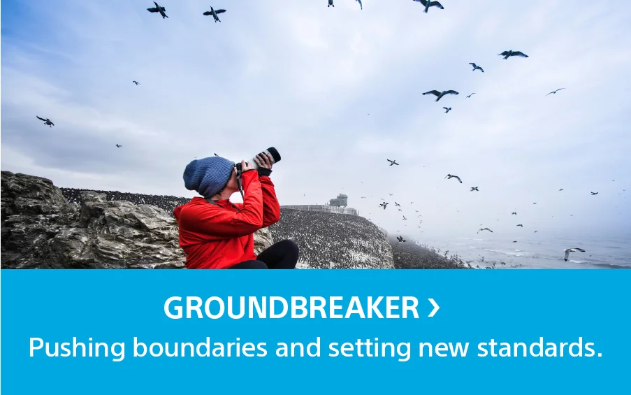 Groundbreaker | Pushing boundaries and setting new standards