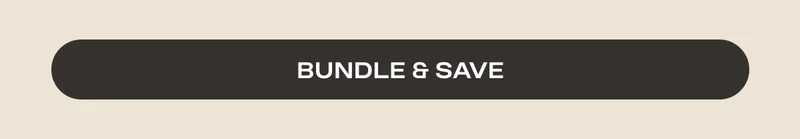 BUNDLE & SAVE