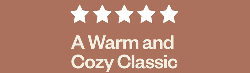 Five Stars. A Warm and Cozy Classic.