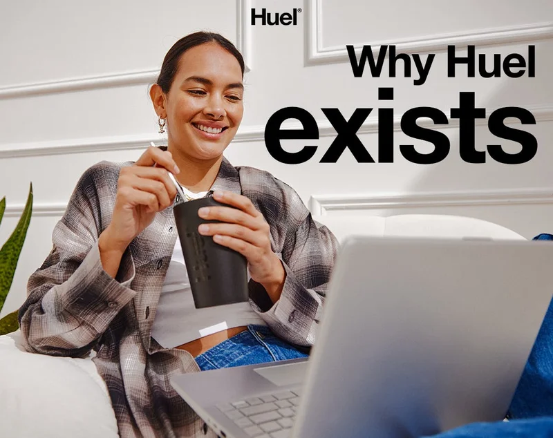 Why Huel exists