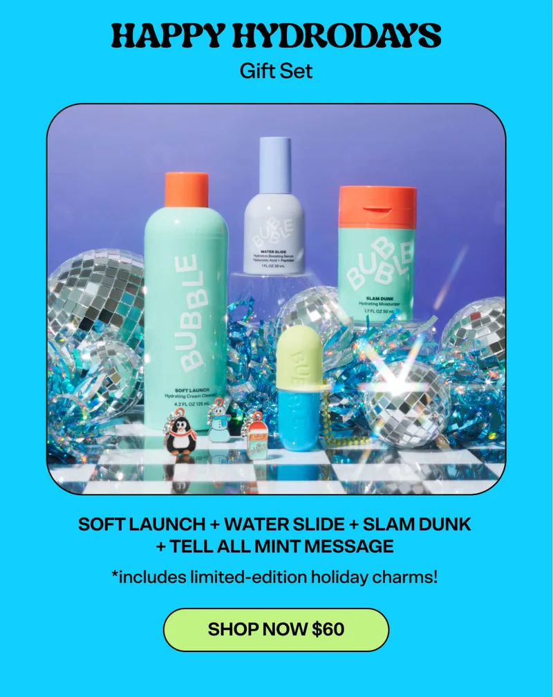Happy Hydrodays Gift Set [SHOP NOW $60]&nbsp; SOFT LAUNCH + WATER SLIDE + SLAM DUNK + TELL ALL MINT MESSAGE&nbsp; *includes limited-edition holiday charms!
