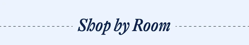 Shop by Room