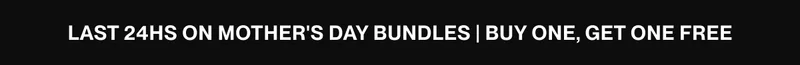 Bold white text on black background: Last 24hs on Mother's Day Bundles — Buy One, Get One Free.