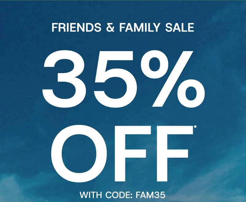 Friends & family sale 35% off* with code:discount code