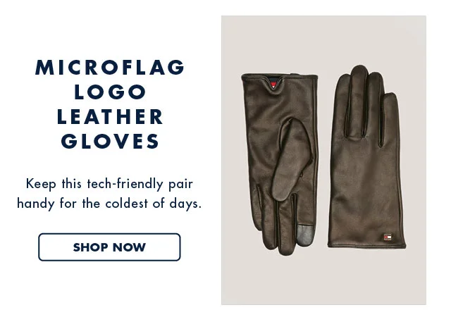 Microflag logo leather gloves                                            Keep this tech-friendly pair handy for the coldest days.                                            Shop now