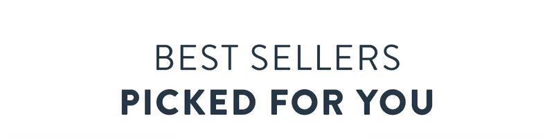 BEST SELLERS PICKED FOR YOU