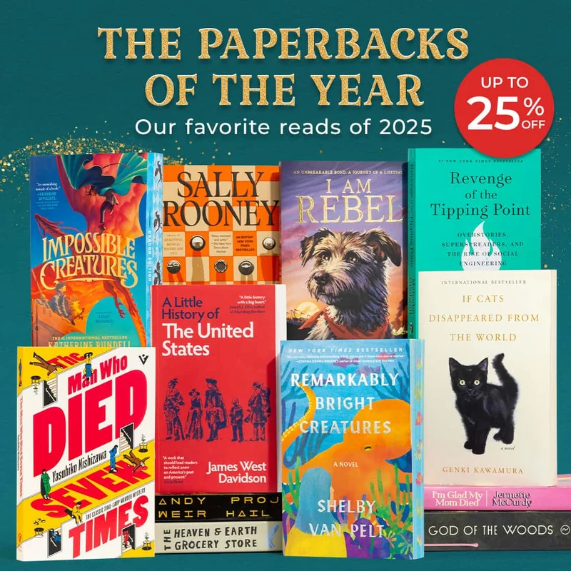 [UP TO 25% OFF] THE PAPERBACKS OF THE YEAR: Our favorite reads of 2025 - SHOP NOW